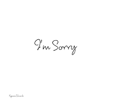 A minimalist design featuring the handwritten phrase 'I'm Sorry' on a plain white background.