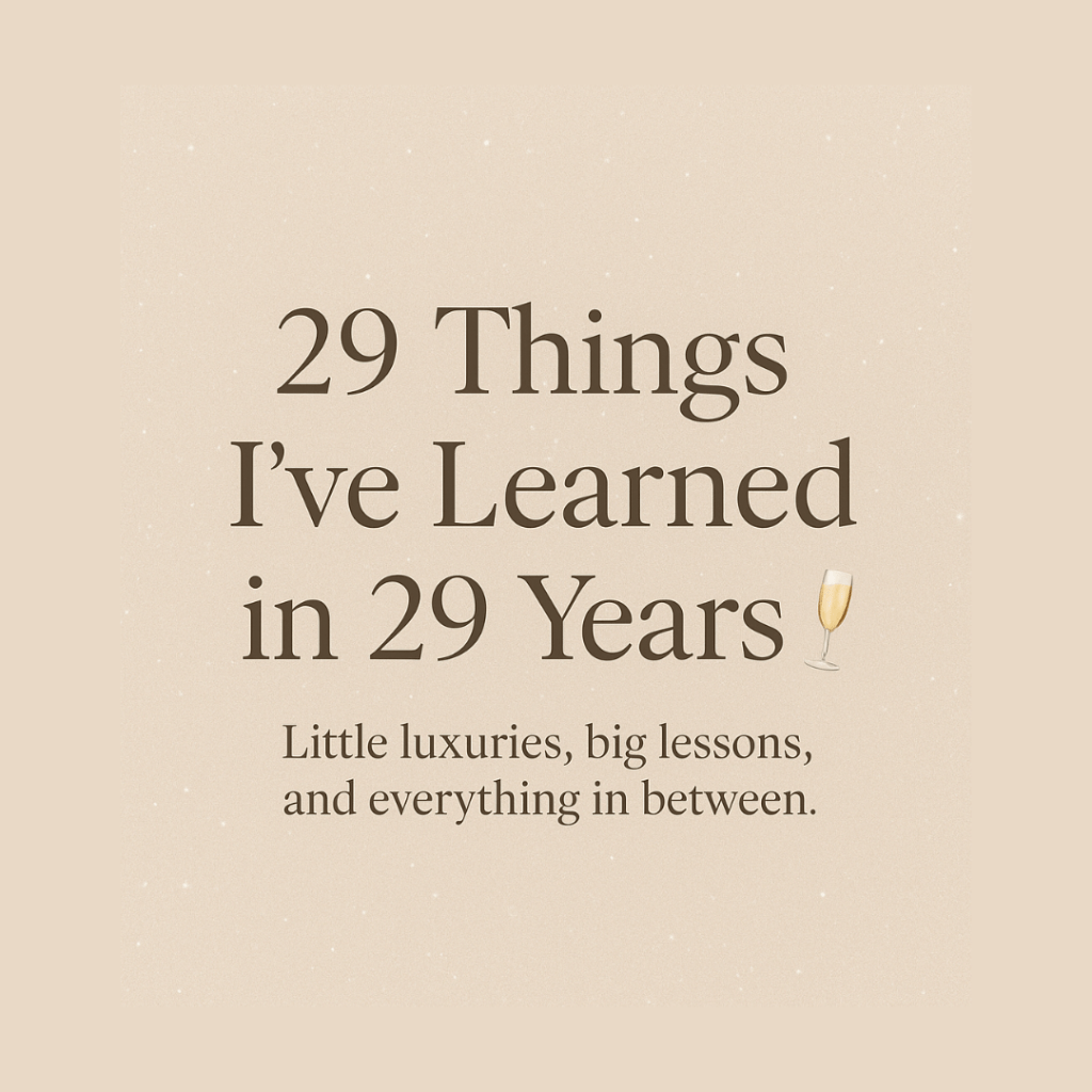 Graphic with the text '29 Things I've Learned in 29 Years' and a champagne flute icon, set against a soft beige background with subtle textures.